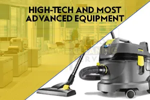 high Tech and Most Advanced Equipment