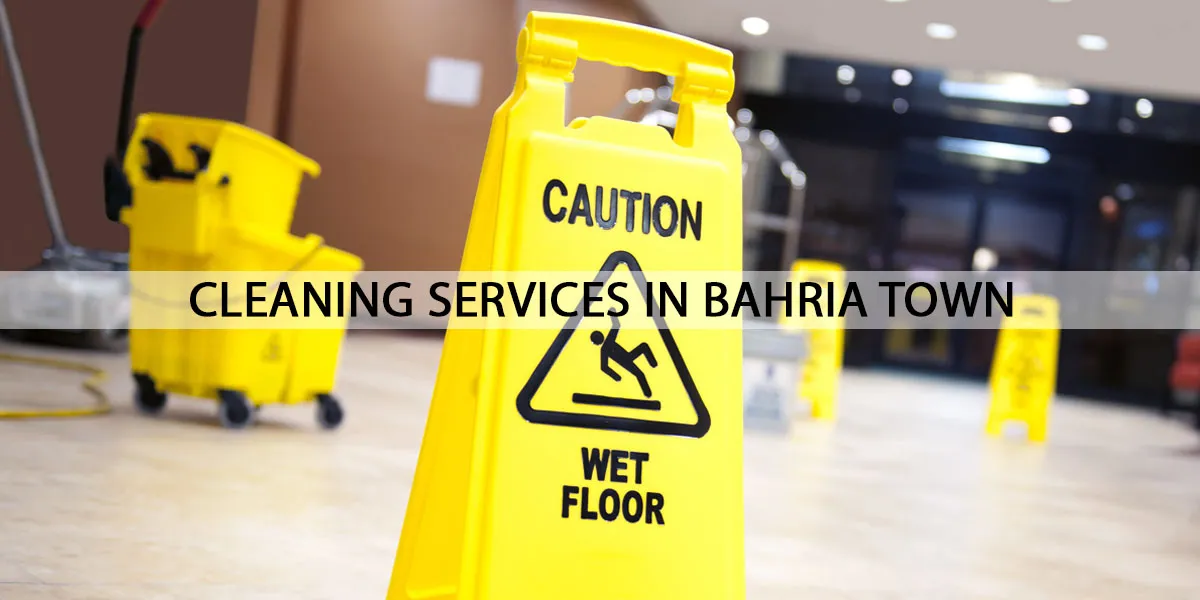 Cleaning Services in Bahria Town Karachi